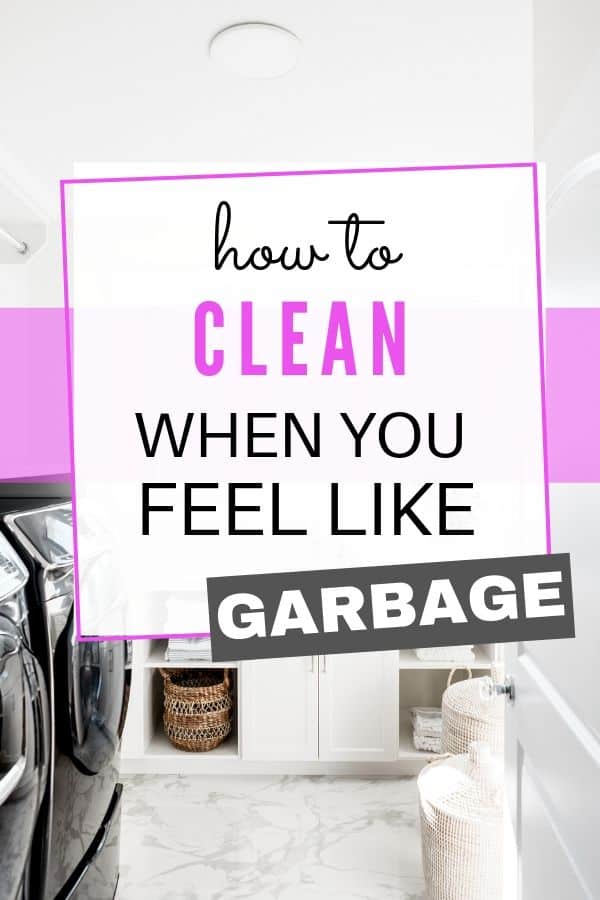 Cleaning When Depressed Tips to Clean When You Feel Like Garbage