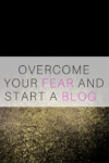 Overcome feat and start a blog