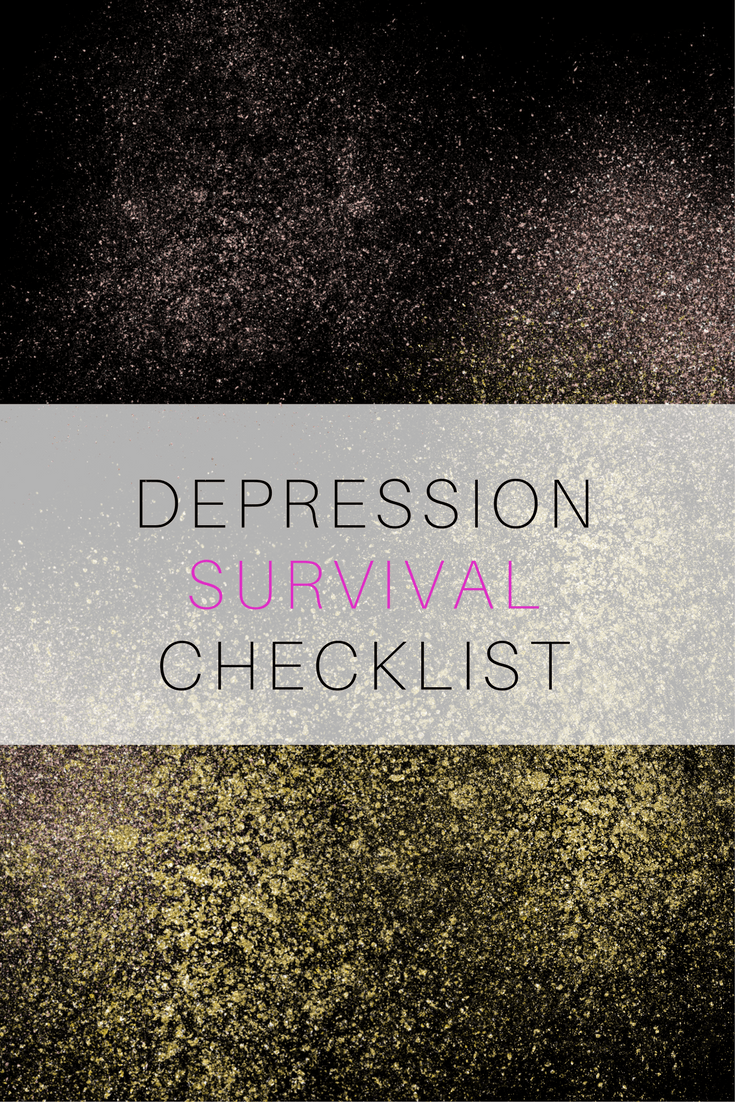 DEPRESSION SURVIVAL CHECKLIST