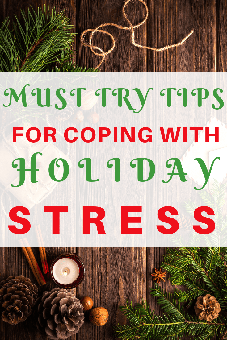 Check out this guide for coping with holiday stress 