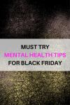 mental health tips for black friday