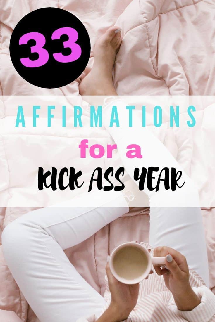 positive affirmations for a kick ass year