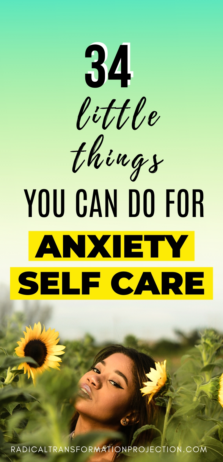 34 Little Things You Can Do For Anxiety Self Care