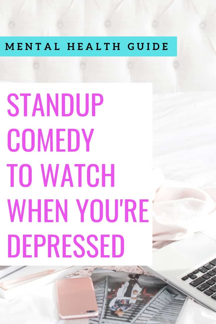 standup comedy to watch when you're depressed