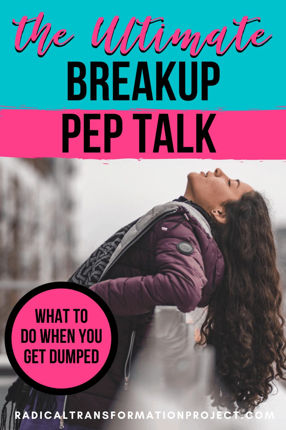 breakup pep talk