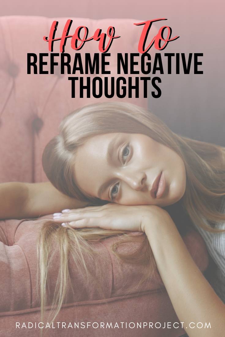 how to reframe negative thoughts