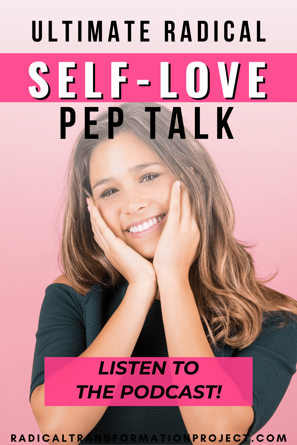 A Radical Self-Love Pep Talk: Listen To The Mental Health Podcast for Women