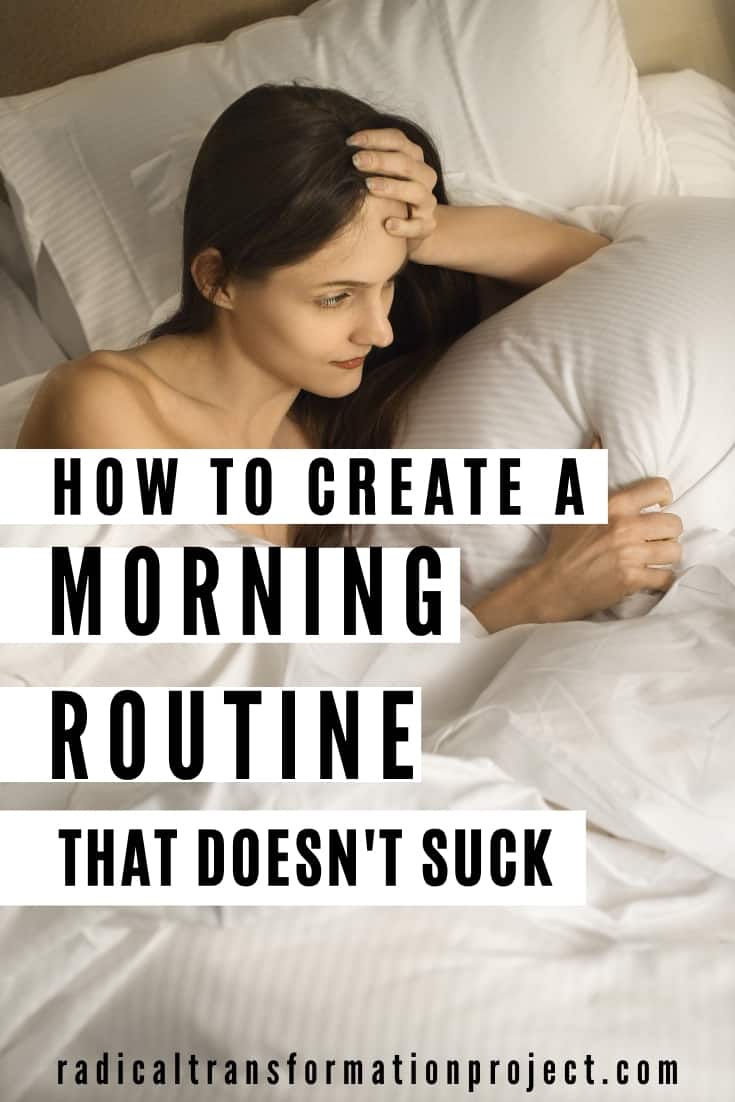 Create The Perfect Morning Routine Radical