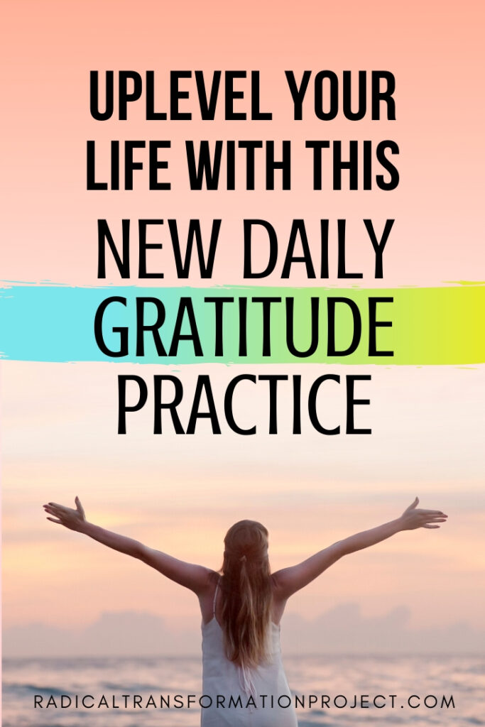 gratitude practice - Radical Transformation Project